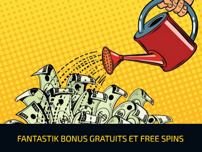 image : Bonus gratuits sans dépôt chez Fantastik Casino